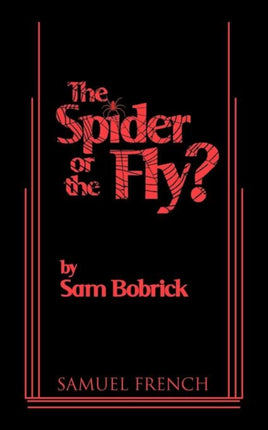 The Spider or the Fly
