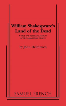 William Shakespeares Land of the Dead