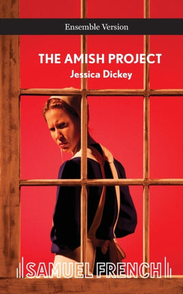 Amish Project the Ensemble