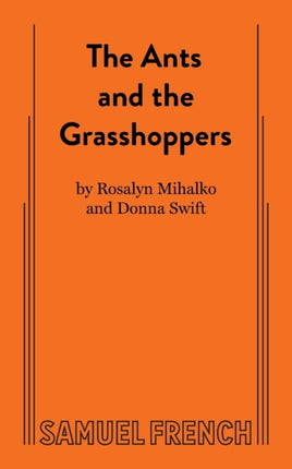 The Ants and the Grasshoppers