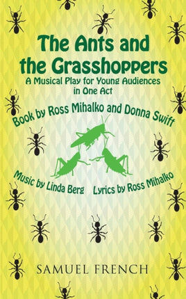 The Ants and the Grasshoppers Musical