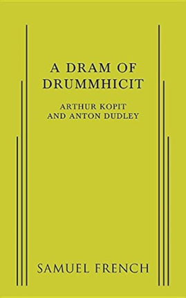 A Dram of Drummhicit