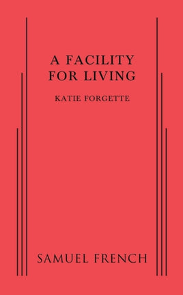 A Facility for Living