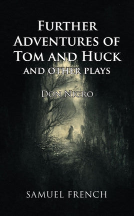 Further Adventures of Tom and Huck and Other