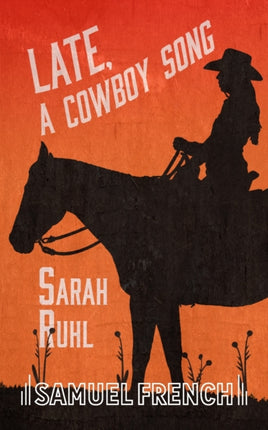 Late A Cowboy Song
