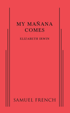 My Manana Comes