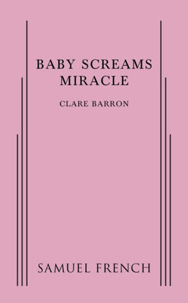Baby Screams Miracle