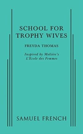 School For Trophy Wives