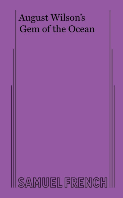 August Wilsons Gem of the Ocean