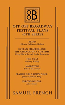 Off Off Broadway Festival Plays 40th Series