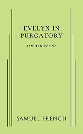 Evelyn in Purgatory