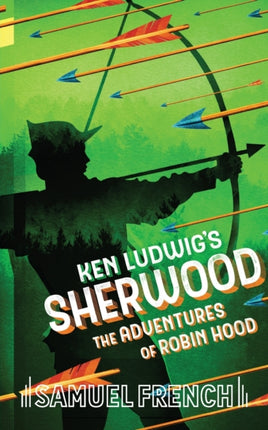Ken Ludwigs Sherwood