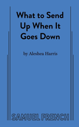 What to Send Up When it Goes Down