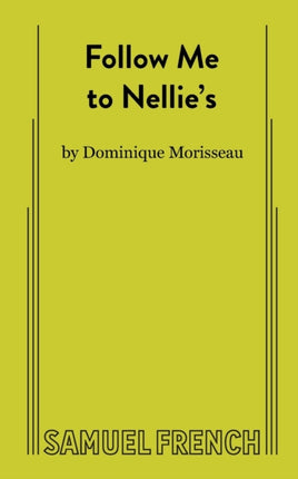 Follow Me to Nellies