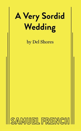 A Very Sordid Wedding