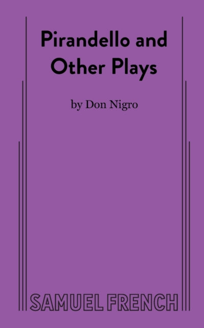 Pirandello and Other Plays
