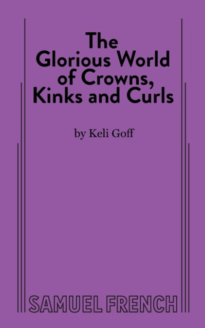 The Glorious World of Crowns Kinks and Curls