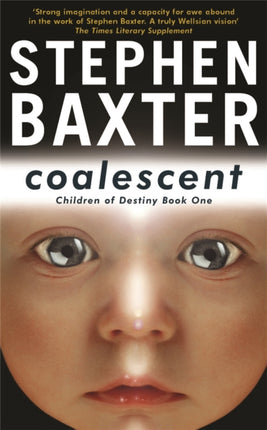 Coalescent Homo Superior by Baxter Stephen  Author  ON Jun102004 Paperback