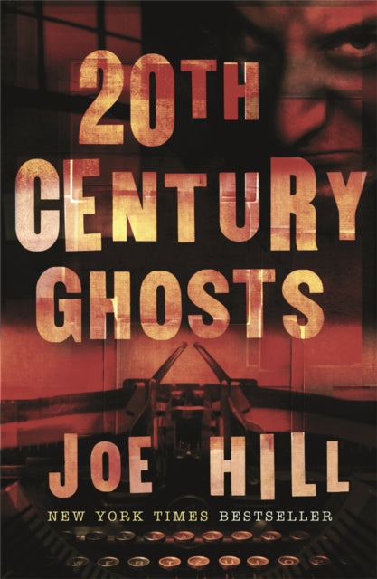 20th Century Ghosts: Featuring The Black Phone and other stories