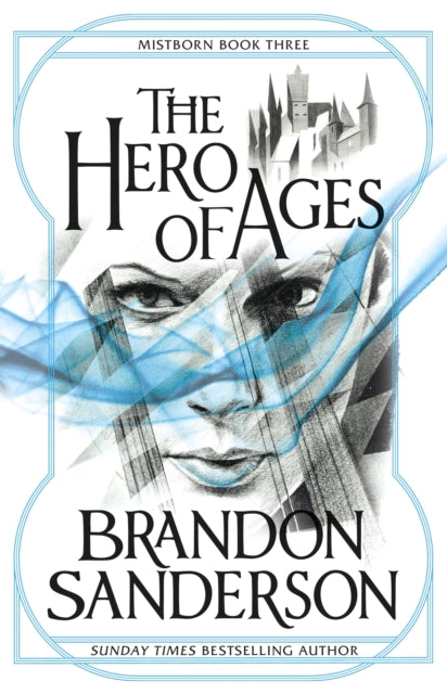 The Hero of Ages: Mistborn Book Three