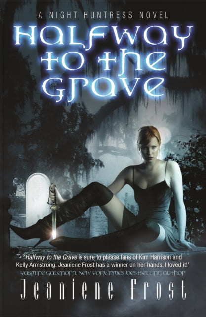 Halfway to the Grave: The sexiest and most badass paranormal romance series you’ll ever read