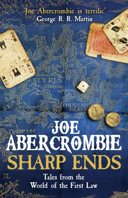 Sharp Ends: Stories from the World of The First Law