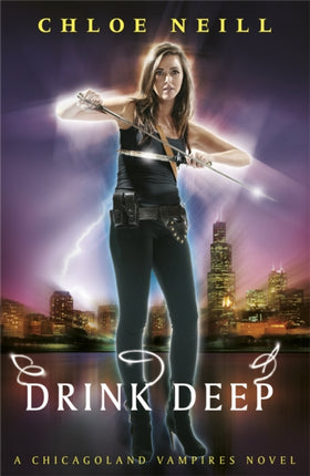 Drink Deep A Chicagoland Vampires Novel Chicagoland Vampires Series