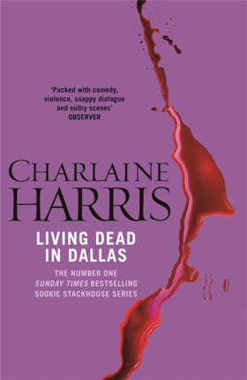 Living Dead In Dallas A True Blood Novel Sookie