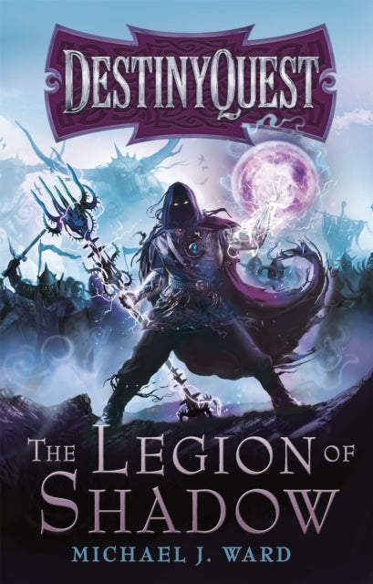 The Legion of Shadow: DestinyQuest Book 1