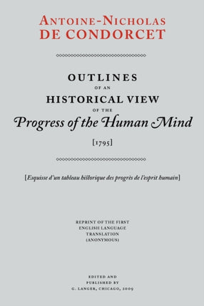 Outlines of an Historical View of the Progress of the Human Mind