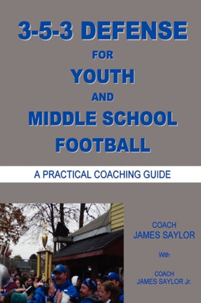 353 DEFENSE for Youth and Middle School Football