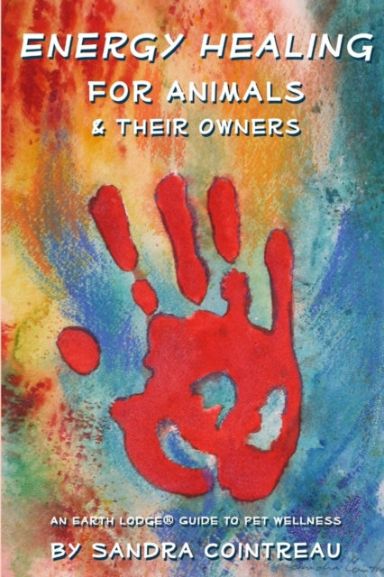 Energy Healing for Animals and Their Owners An