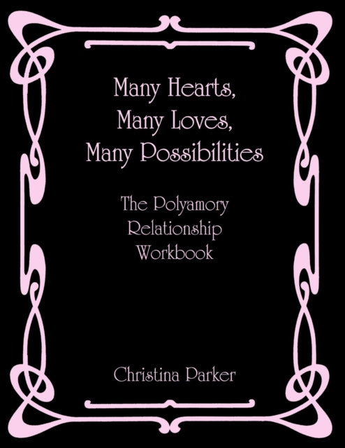 Many Hearts Many Loves Many Possibilities The