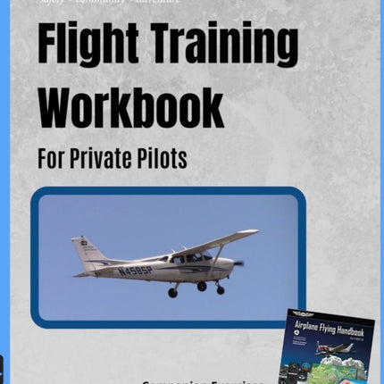 Flight Training Workbook for Private Pilots
