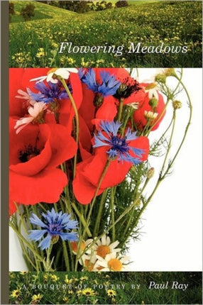 Flowering Meadows  A Bouquet Of Poetry