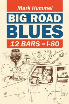 Big Road Blues12 Bars on I80
