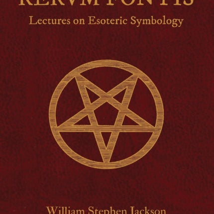 RERUM FONTIS Lectures on Esoteric Symbology