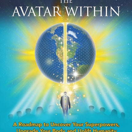 Awakening the Avatar Within