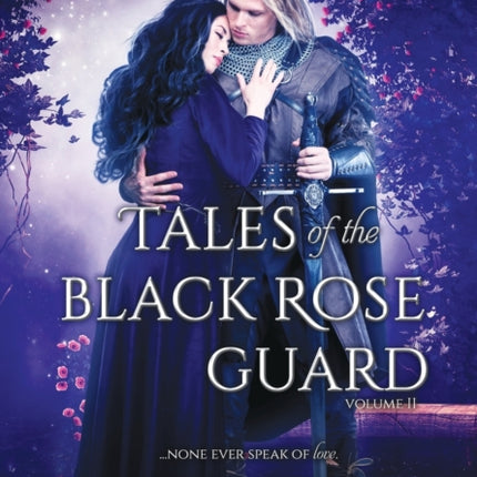 Tales of the Black Rose Guard