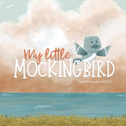 My Little Mockingbird