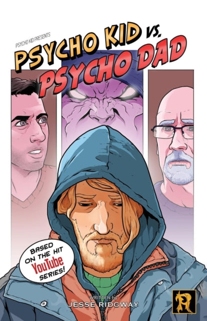 Psycho Kid vs Psycho Dad