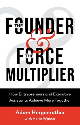 The Founder  The Force Multiplier