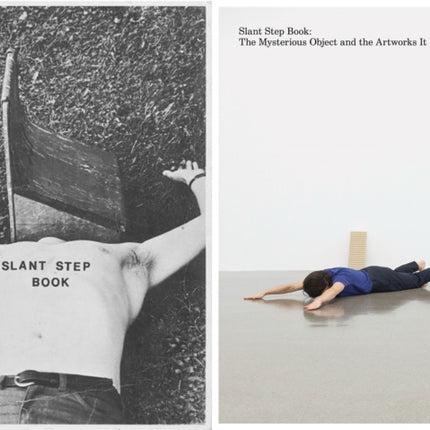 Slant Step Book: The Mysterious Object and the Artworks It Inspired