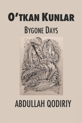 Bygone Days Otkan Kunlar