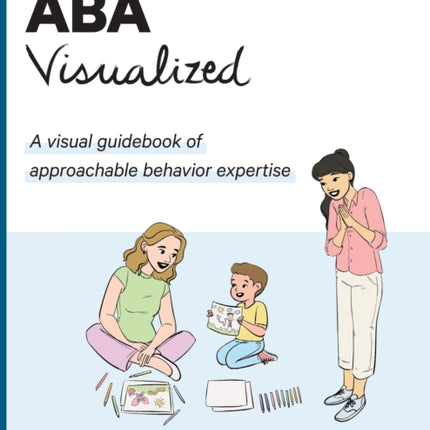 ABA Visualized Guidebook 2nd Edition