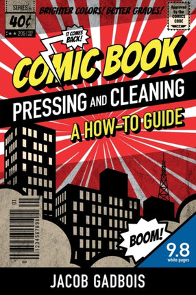 Comic Book Pressing and Cleaning A HowTo Guide