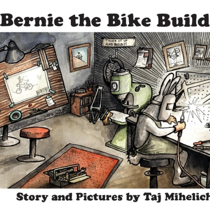 Bernie the Bike Builder