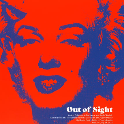 Out of Sight: An Art Collector, a Discovery, and Andy Warhol