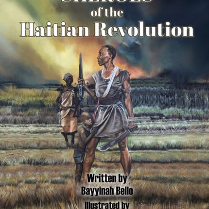 SHEROES of the Haitian Revolution