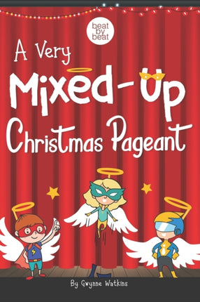 A Very MixedUp Christmas Pageant A Nativity Play for Kids